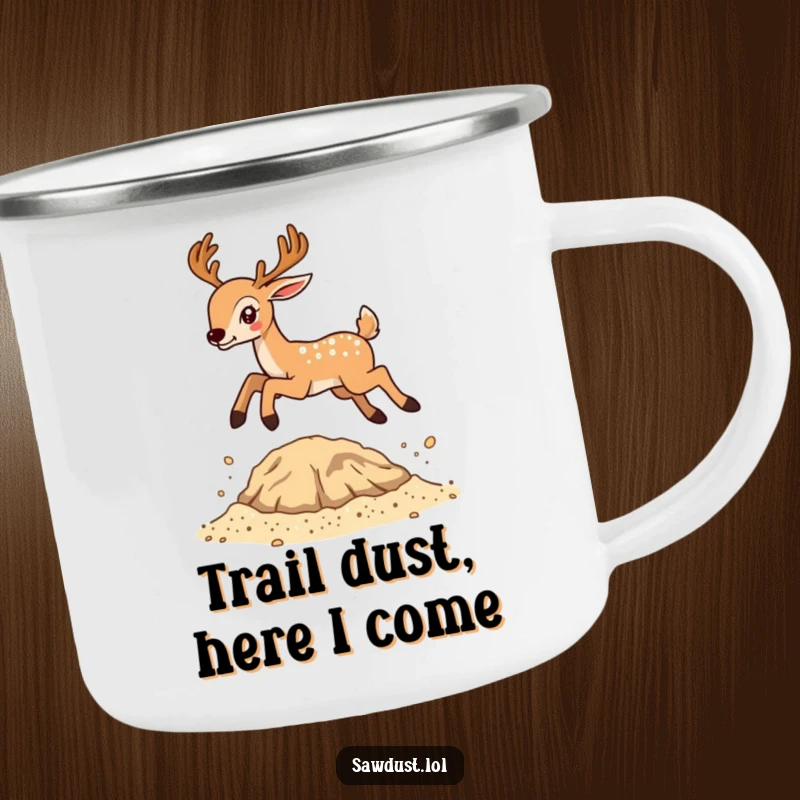 Funny camping mug design illustrating a deer mid-leap over a small pile of sawdust, perfect for outdoor enthusiasts.