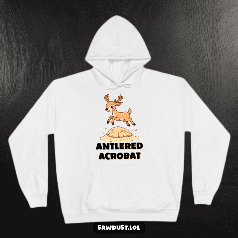 Funny hoodie graphic depicting a delightful deer mid-air, leaping gracefully over a small mound of sawdust.