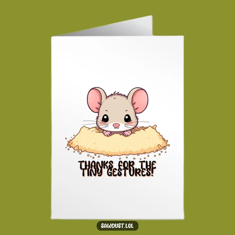 Free Printable Thank You Card: Mouse Peeking from Sawdust, Humorous Downloadable Greeting