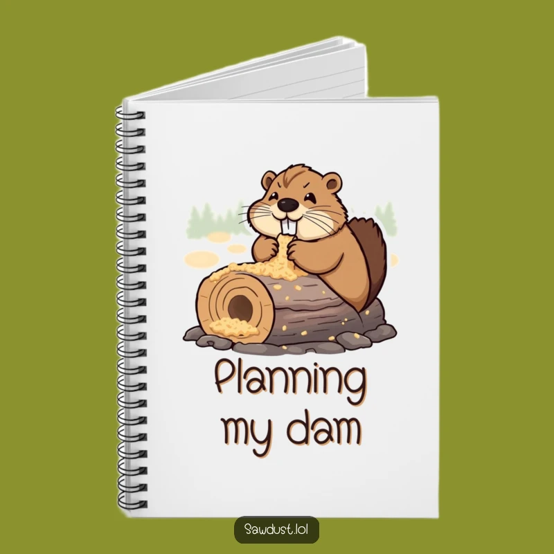 Funny Beaver Notebook: Jot Down Plans with Hilarious Determination, Perfect Gift!