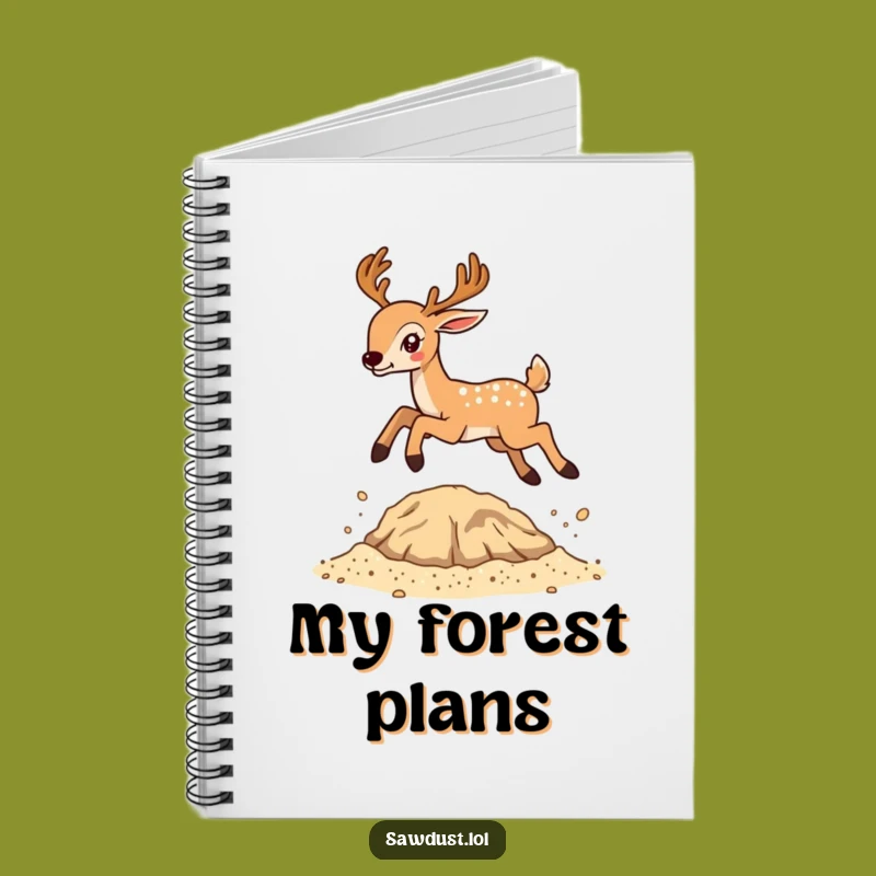 Funny Deer Sawdust Notebook - Jot Down Ideas with Hilarious Style Gift